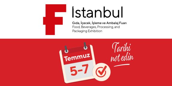 F İstanbul Fuarı ile gıda sektörü bir araya gelecek