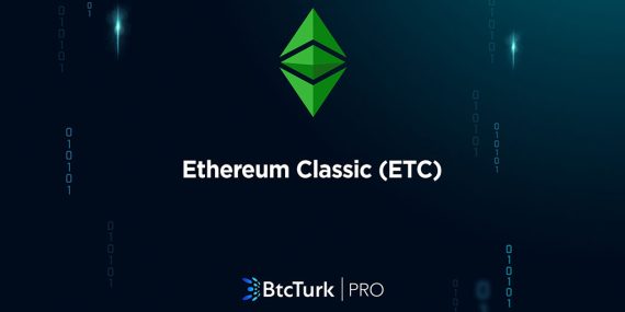 Ethereum Classic (ETC), BtcTurk PRO’da listelendi