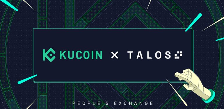 KuCoin’den Yeni İş Birliği: Dijital Varlıklara Kurumsal Erişim Kolaylaşıyor 1 KuCoin - Talos İşbirliği