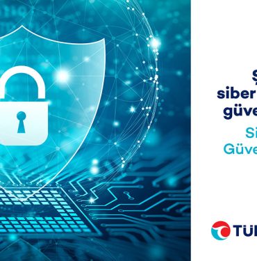 Türkiye Sigorta, KOBİ'lerin Dijital Verilerini Siber Riskler Güvende Sigortası ile Koruma Altına Alıyor 7 Türkiye Sigorta, Siber Riskler Güvende Sigortası