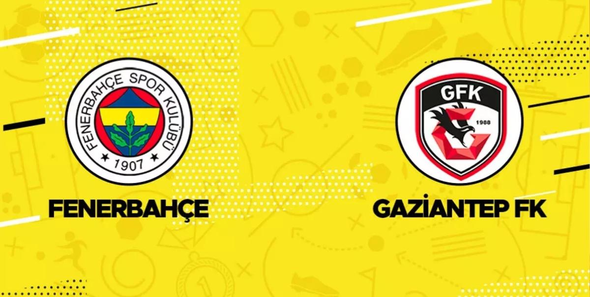 Yeni Sezona Galibiyetle Başlama Arzusunda Olan Fenerbahçe, Gaziantep FK Karşısında! 2 Fenerbahçe, Gaziantep FK