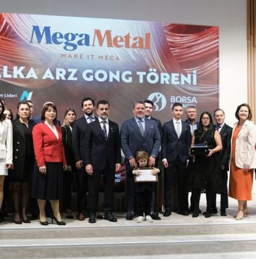 Mega Metal, Borsa İstanbul'da İşlem Görmeye Başladı 10 Mega Metal, Borsa İstanbul'da