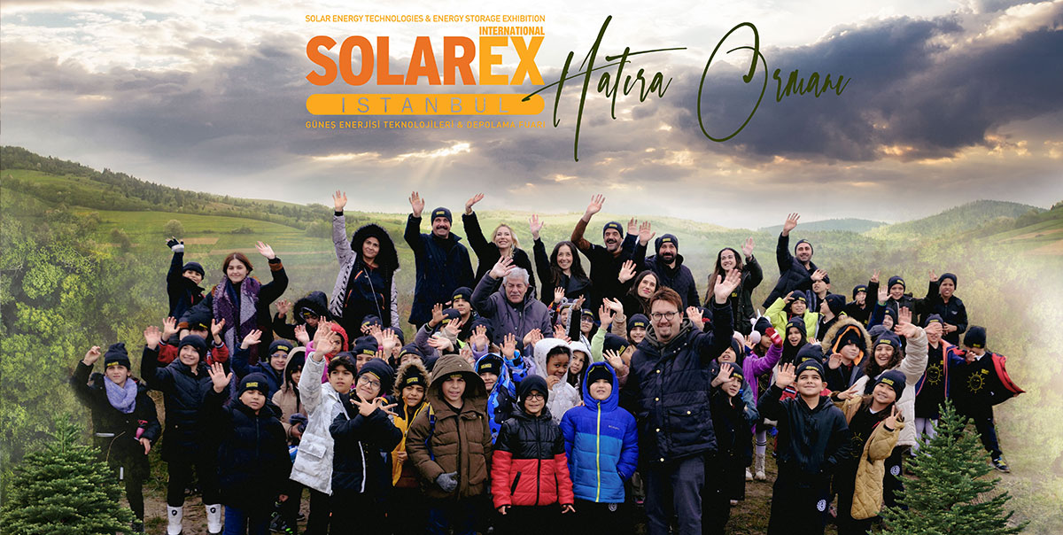 Türkiye'nin Güneş Enerjisi Gücü SOLAREX İstanbul İle Parlıyor! 3 SolarEX Hatıra Ormanı