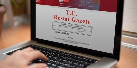 Bugün Resmi Gazete’de Yayımlanan Hukuki Düzenlemeler