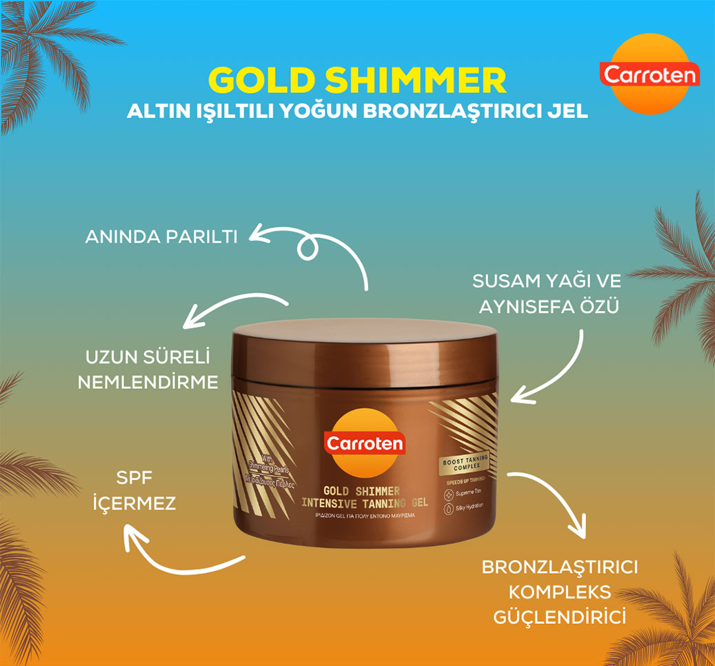 Yazın Parlayan Yıldızı: Carroten Gold Shimmer Tanning Jel ile Göz Alıcı Bronzluk 1 Carroten Gold Shimmer Tanning Jel Özellikleri