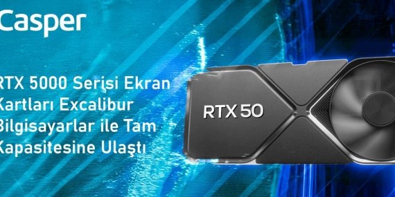 Excalibur, RTX 5000 Serisiyle Oyun ve Profesyonel Kullanımda Performansı Zirveye Taşıyor