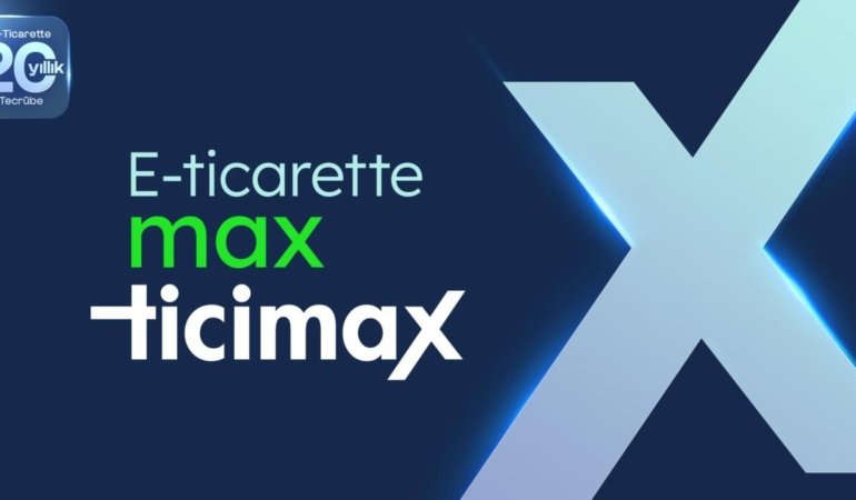 Ticimax’tan e-ticarette yeni dönem Max temasıyla marka stratejisini yeniledi 6 ticimaxtan-e-ticarette-yeni-donem-max-temasiyla-marka-stratejisini-yeniledi-qHMVEmnX.jpg