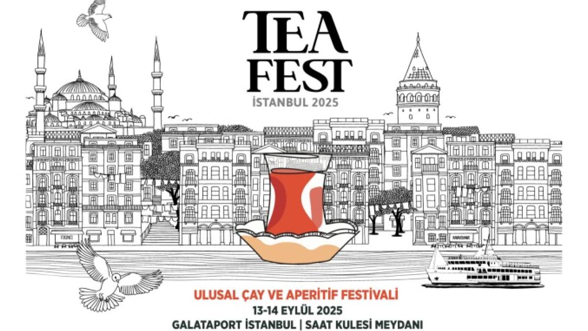 İstanbul Tea Fest 2025 Galataport’ta binlerce çay tutkununu buluşturacak 2 istanbul-tea-fest-2025-galataportta-binlerce-cay-tutkununu-bulusturacak-zPbRd9FM.jpg