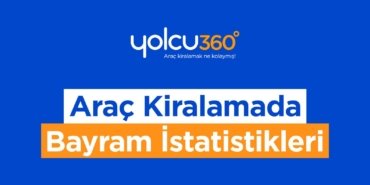 Araç Kiralamada Bayram Yoğunluğu: Erken Rezervasyonlar %46 Tasarruf Sağladı 4 Araç Kiralamada Bayram Yoğunluğu: Erken Rezervasyonlar %46 Tasarruf Sağladı
