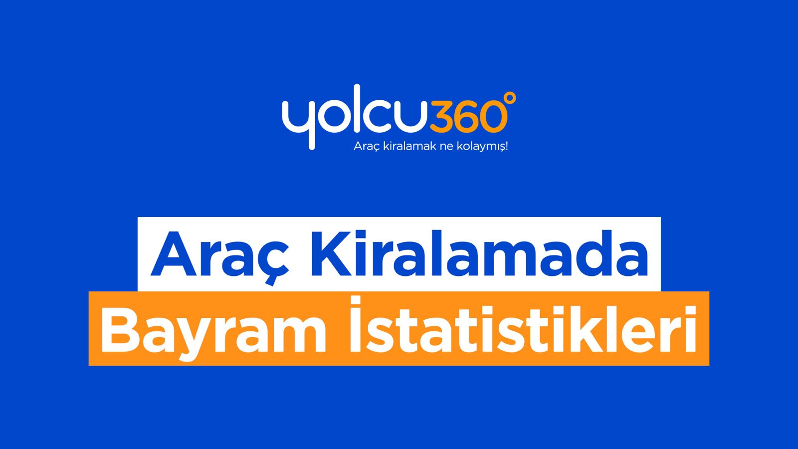 Araç Kiralamada Bayram Yoğunluğu: Erken Rezervasyonlar %46 Tasarruf Sağladı 3 Araç Kiralamada Bayram Yoğunluğu: Erken Rezervasyonlar %46 Tasarruf Sağladı
