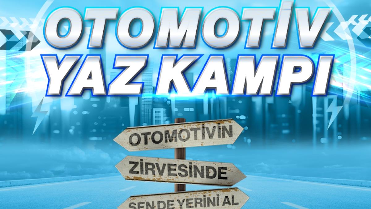Otomotiv Yaz Kampı Gençleri Sanayi ile Buluşturmaya Devam Ediyor 2 otomotiv-yaz-kampi-gencleri-sanayi-ile-bulusturmaya-devam-ediyor-n6N84bYz.jpg