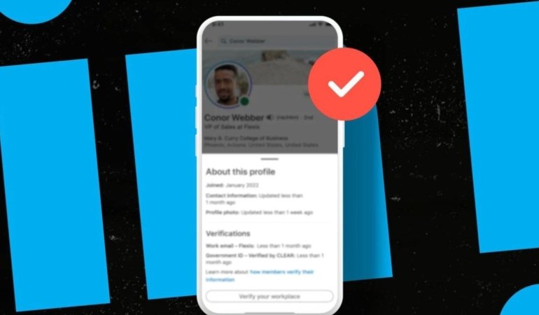 LinkedIn'den Dolandırıcılıkla Mücadeleye Yeni Hamle! Üç Yeni Doğrulama Sistemi Geliyor 6 linkedinden-dolandiricilikla-mucadeleye-yeni-hamle-uc-yeni-dogrulama-sistemi-geliyor-Q1brIAYX.jpg