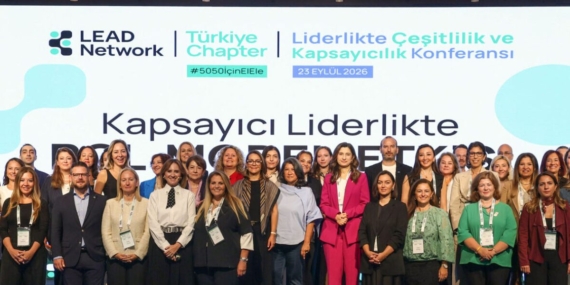 LEAD Network Türkiye Kapsayıcı Liderlik ve Rol Model Etkisini Gündeme Taşıdı